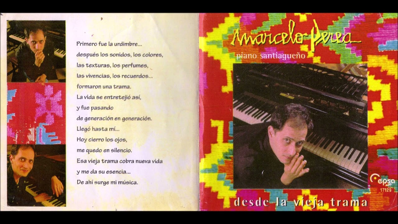 PA QUE SE BORREN MIS PENAS - MARCELO PEREA - DESDE LA VIEJA TRAMA