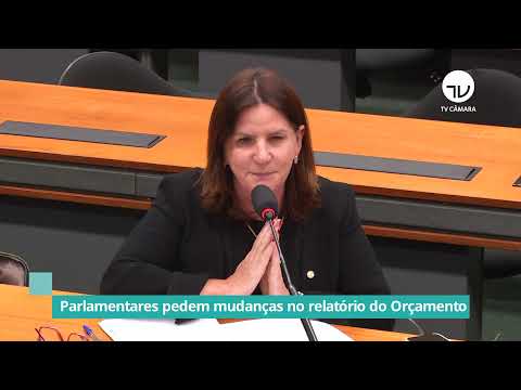 Parlamentares pedem mudanças no relatório do Orçamento - 20/12/2021