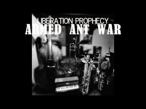 Liberation Prophecy music - Armed Ant War (Jacob Duncan)