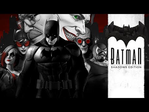 Batman - The Telltale Series: Shadows Edition | Full Playthrough!