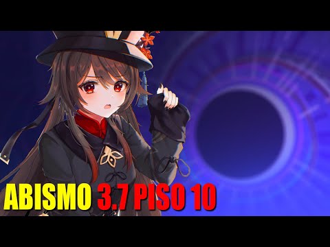 ABISMO 3.7 PISO 10 -  GENSHIN IMPACT
