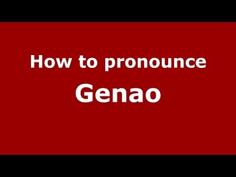 How to pronounce Genao (Dominican Republic) - PronounceNames.com