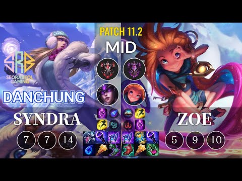 SRB Danchung Syndra vs Zoe Mid - KR Patch 11.2