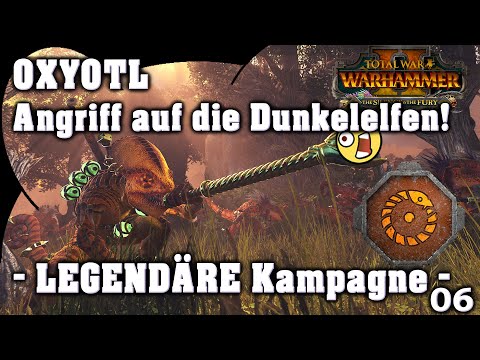 Angriff auf die Dunkelelfen OXYOTL - LEGENDÄR - 06 - Silence & Fury DLC Total War: Warhammer 2