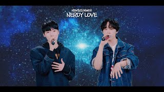 [影音] NEW&善旴(THE BOYZ) - Nerdy Love (Cov…