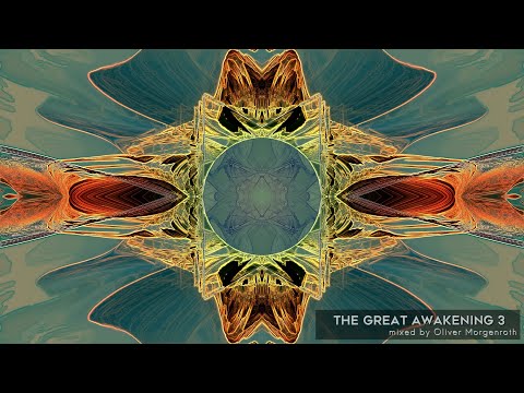 The GREAT AWAKENING Part 3 - DJ-Mix Oliver Morgenroth | Deep Melodic Progressive Techno