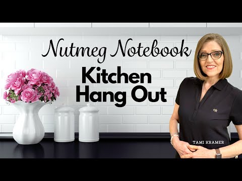 Nutmeg Notebook Kitchen Hang Out  - Live #170