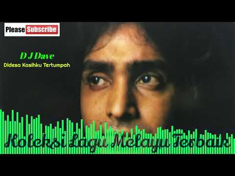 DJ Dave - Didesa Kasih Ku Tertumpah
