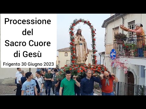 Frigento-Processione del Sacro Cuore di Gesù 30 Giugno 2023