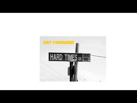 Dat Younginn -Hard Times