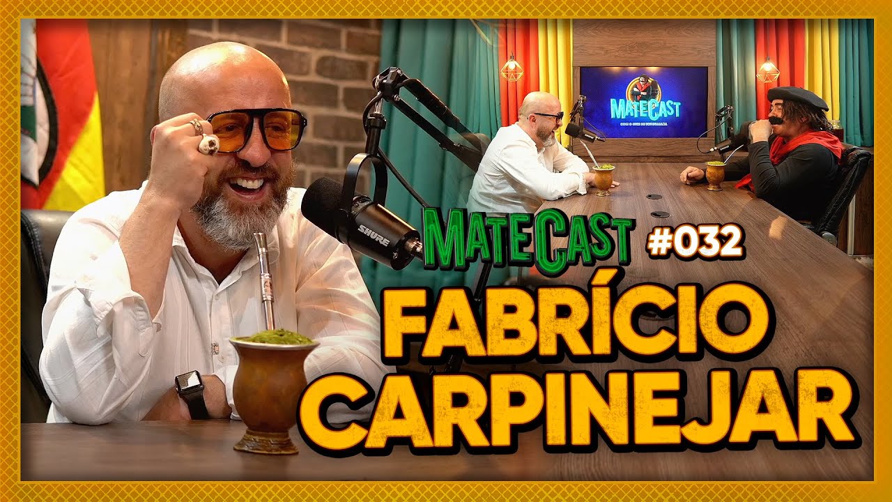 FABRÍCIO CARPINEJAR | MATECAST | #32