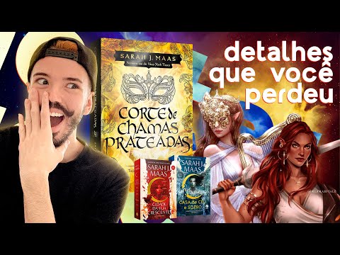 ACOTAR - detalhes que você perdeu em "chamas prateadas" e revelam o futuro da série