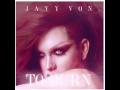 Jayy Von - To Burn 