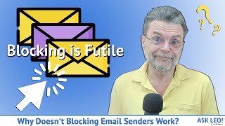 Why Doesn’t Blocking Email Senders Work?
