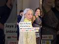 Jaya Bachchan S FUNNY Interaction With Paps Jayabachchan Shorts Bollywood