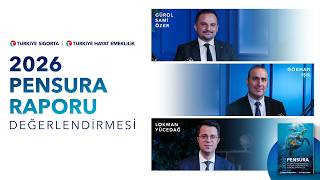 2026 Pensura Raporu Değerlendirmesi
