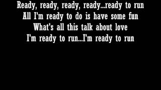 Dixie Chicks - Ready to Run - Lyrics