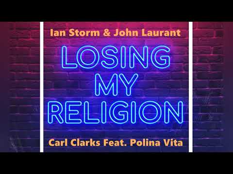 Ian Storm, John Laurant, Carl Clark feat. Polina Vita - Losing My Religion (R.E.M.  Cover)