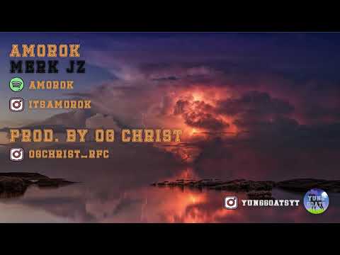 Amorok - "Merk jz" (prod. OG Christ)