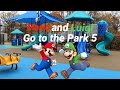 Mario And Luigi Go To The Park 5 50 Sub Special