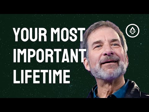 Your Most Important Lifetime