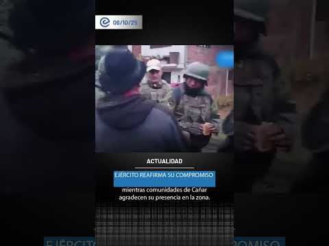 En Suscal, Cañar, la comunidad agradeció a los miembros de las Fuerzas Armadas