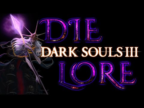 Die GESAMTE Geschichte von Dark Souls 3 | Dark Souls 3 Lore auf Deutsch