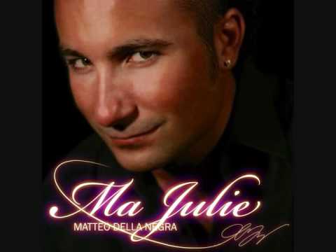 Ma Julie - Matteo Della Negra