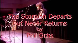 The Scorpion Departs But Never Returns (Phil Ochs cover by John Flynn)