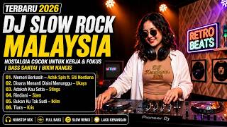 Download lagu DJ Slow Rock Malaysia Nonstop 2026 🔥 Lagu Kenangan Full Bass | Cocok Untuk Kerja, Santai & Perjalana mp3