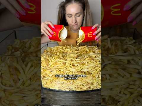 40 liters of French fries from McDonald's VS girls #mukbang #crazyfood #foodtiktok #asmrfood #food