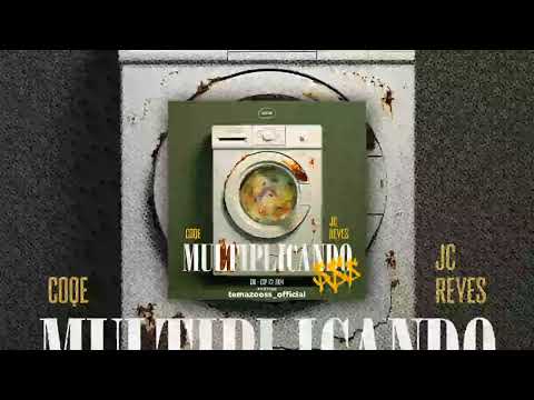 JC REYES FT COQE - MULTIPLICANDO $$$ [speed song]