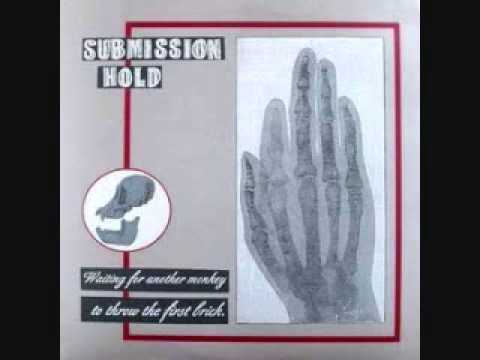 submission hold - waiting for another monkey to throw the first brick lp