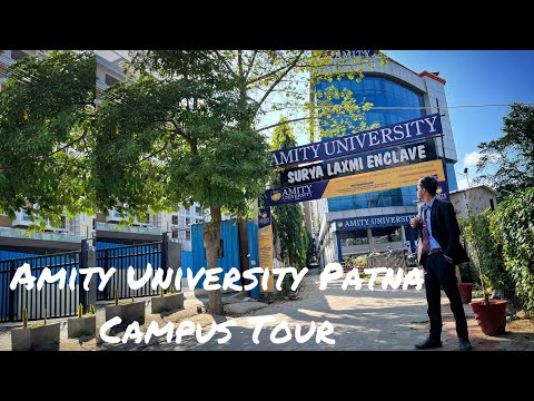 AMITY UNIVERSITY PATNA || CAMPUS TOUR || A.J World ||