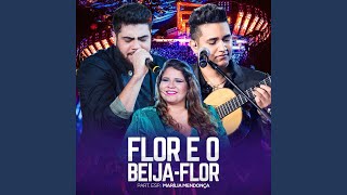 Flor e o Beija-Flor (Ao Vivo)