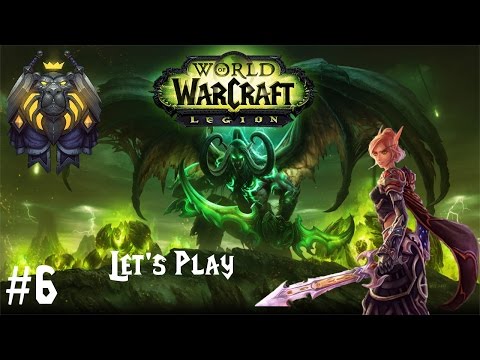 Let's Play WoW Legion Blutelfen Paladin [100-110] #6 Körperlos