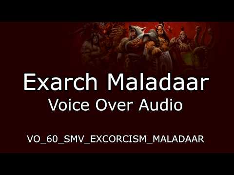 Exarch Maladaar Voice Over Audio - Warlords of Draenor