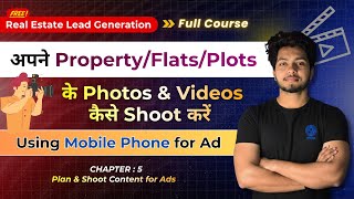 Property Dealers & Builders Ke Liye – Mobile Se Professional Content Kaise Banaye