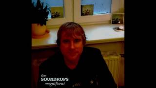 the soundrops - i&#39;ve got a dream