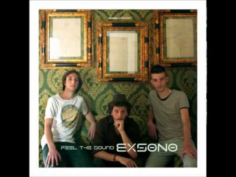 Exsono - Feel the Sound - 06 Don't let your life go