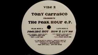 Tony Carrasco - Feeling Hot (Slammin Deep Mix)