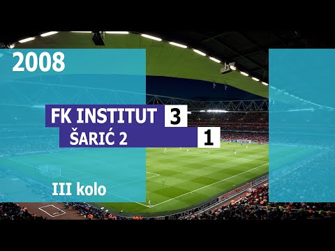FK Institut - Šarić 2