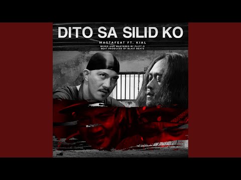 Dito sa silid ko (Ft.Kial) (feat. Kial)