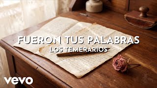 Los Temerarios - Fueron Tus Palabras (Visualizer)