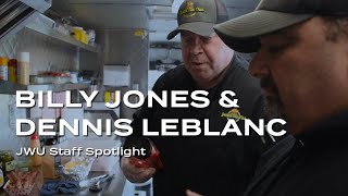 Staff Spotlight: Billy Jones and Dennis Leblanc