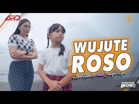 Bunga Ayu Ft. Alvi Ananta - Wujute Roso (Official MV) Iki Tondone Welas Isun Wujute Roso