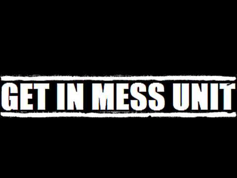 Get In Mess Unit - Fist Of Fury