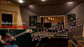 Download lagu Bertaruh rindu - Siti kdi || Backing track guitar instrument mp3