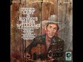 Hank Williams ~ California Zephyr stereo overdub (Track 12, First, Last, and Always)