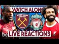 West Ham v Liverpool LIVE Watch Along!! | Premier League #WHULIV